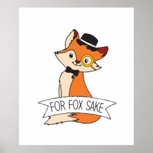 Niedlich Fox Clipart Oh For Fox Sake Epic Sarcasti Poster
