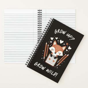 Niedlich Fox mit Journal - "Grow Up? Grow Wild!" Notizbuch