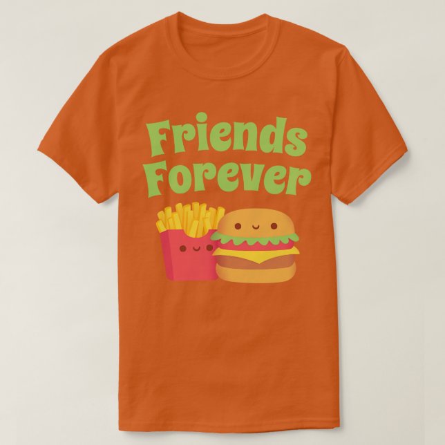 Niedlich Friends and Burger Friends Forever T-Shirt (Design vorne)