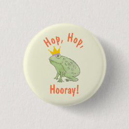Niedlich Frosch Hop Hop Hooray Party Funny Amphibi Button