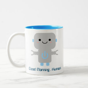 Niedlich Funny Cartoon Robot   Guten Morgen, Mensc Zweifarbige Tasse