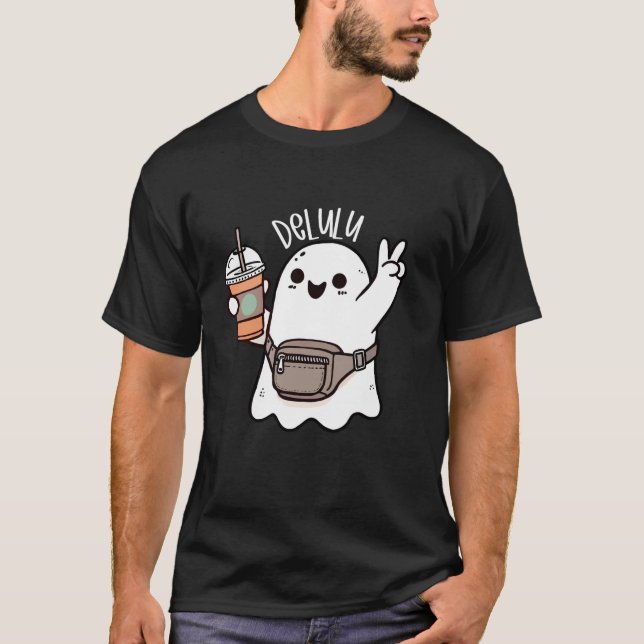 Niedlich Funny Delulu Ghost Boujee Kaffeecup Spook T-Shirt (Vorderseite)