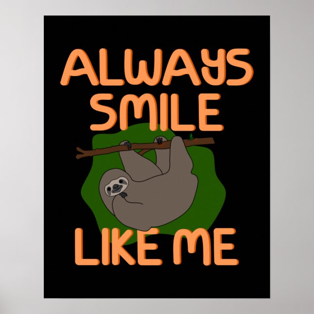 Niedlich Funny Happy Sloth Poster (Vorne)