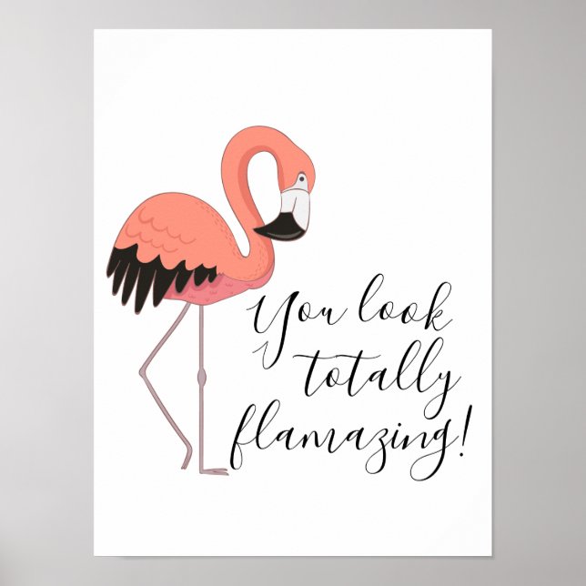 Niedlich Funny Pink Flamingo Totally Fantastisch Poster (Vorne)