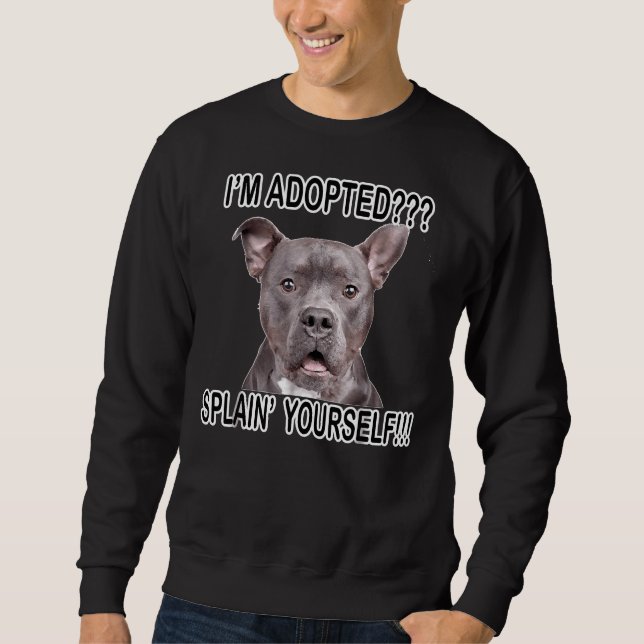 Niedlich Funny Pitbull Dog Sweatshirt (Vorderseite)