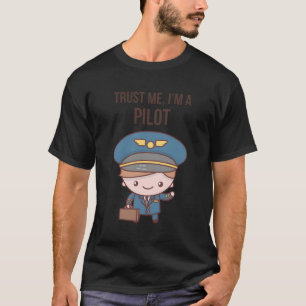 Niedlich Funny Trust Ich bin Pilot T - Shirt Hoodi