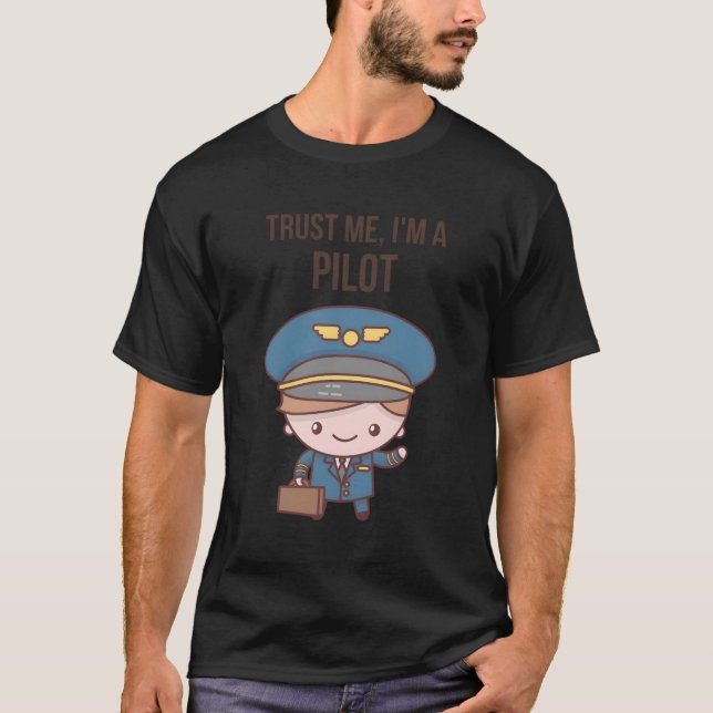 Niedlich Funny Trust Ich bin Pilot T - Shirt Hoodi (Vorderseite)