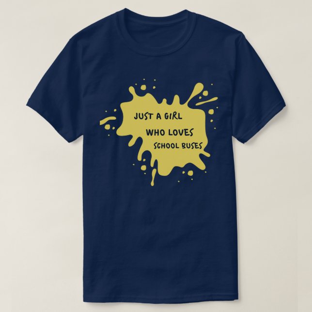 Niedlich Gelbe Tinte Nur ein Mädchen, das Schulbus T-Shirt (Design vorne)