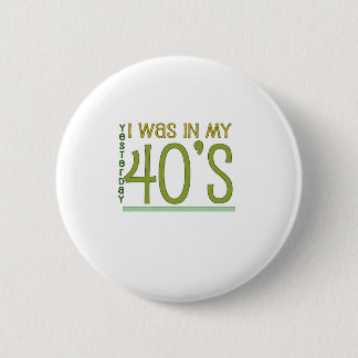 Niedlich, "gestern" 50. Geburtstag Button