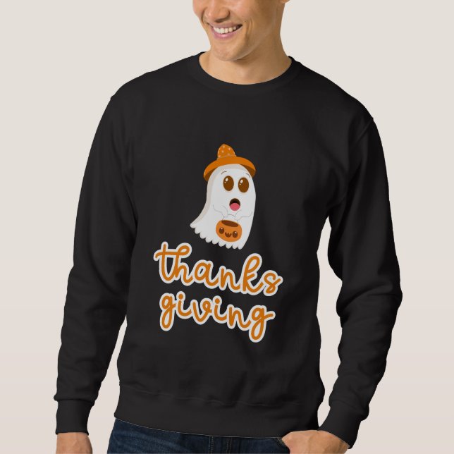 Niedlich Ghost Erntedank Typografie Holiday Design Sweatshirt (Vorderseite)