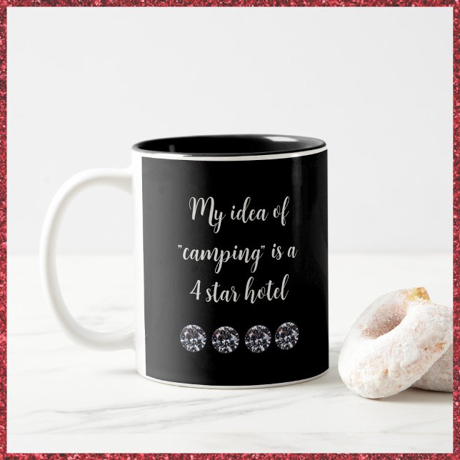 Niedlich Glam Girl Quote Camping Zweifarbige Tasse (Von Creator hochgeladen)