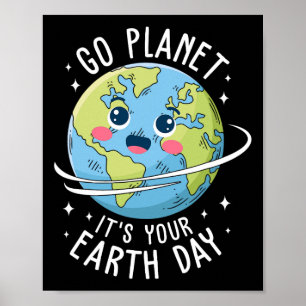 Niedlich Go Planet Der Tag der Erde 2025 Lehrerkin Poster
