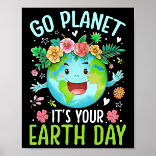 Niedlich Go Planet Ihre Erde Geburtstagslehrer Poster
