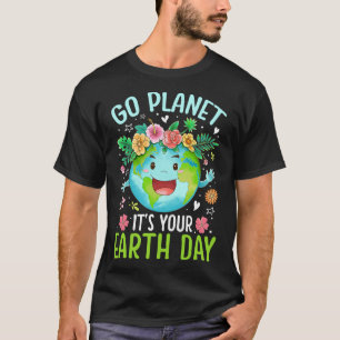 Niedlich Go Planet Ihre Erde Geburtstagslehrer T-Shirt