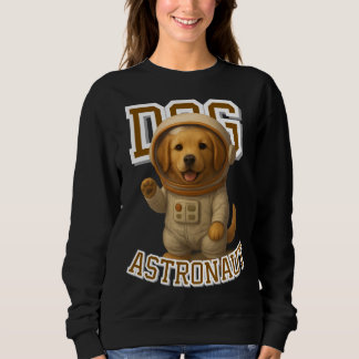 Niedlich Golden Retriever Astronautin Unisex Mann Sweatshirt