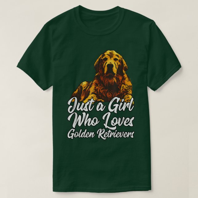 Niedlich Golden RetrieverJust a girl, which Liebe  T-Shirt (Design vorne)