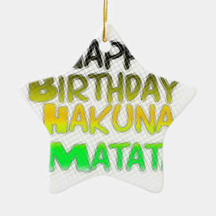 Niedlich Happy Geburtstag Hakuna Matata Öko Inspir Keramik Ornament