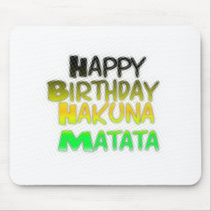 Niedlich Happy Geburtstag Hakuna Matata Öko Inspir Mousepad