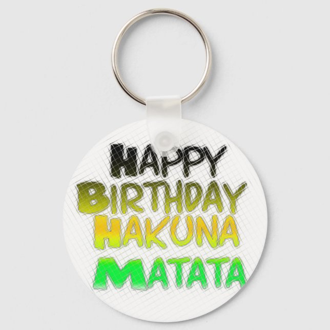 Niedlich Happy Geburtstag Hakuna Matata Öko Inspir Schlüsselanhänger (Vorderseite)