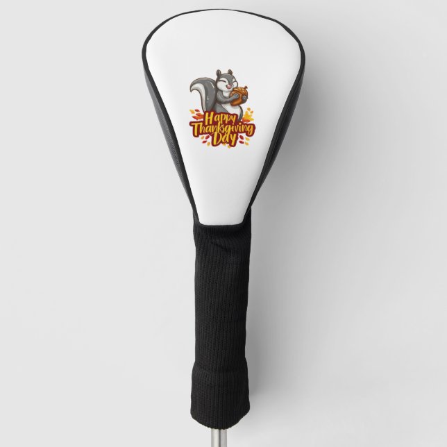 Niedlich Happy Thanksgiving Squirrel Classic T - S Golf Headcover (Vorderseite)