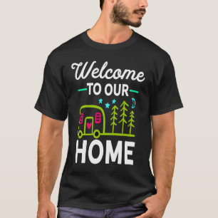 Niedlich Herzlich willkommen in unserem Zuhause Ca T-Shirt