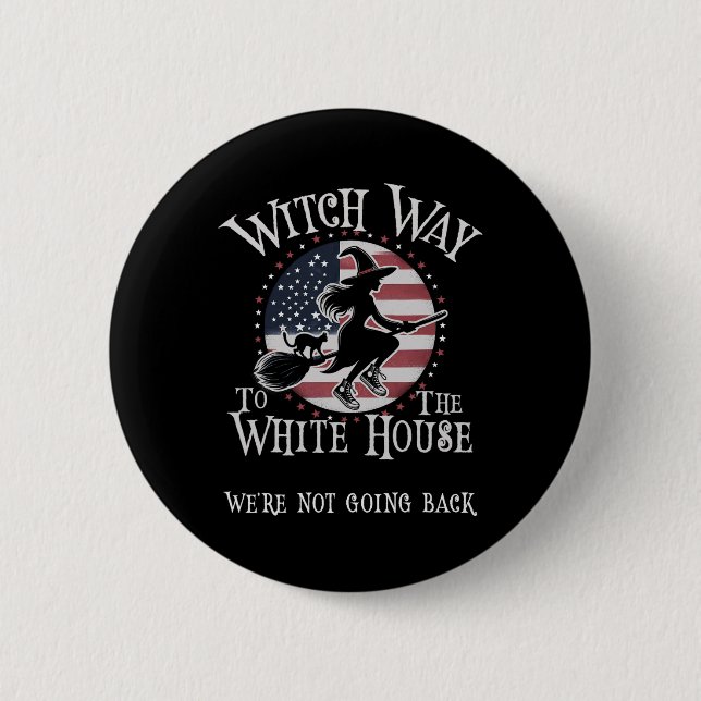 Niedlich Hexe Way White House Kamala Harris Wheime Button (Vorderseite)