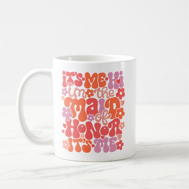 Niedlich "Hi It’s Me, I'm the Trauzeugin" Boho Tas Kaffeetasse (Links)