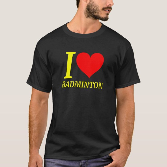 Niedlich I Liebe Badminton Player T-Shirt (Vorderseite)