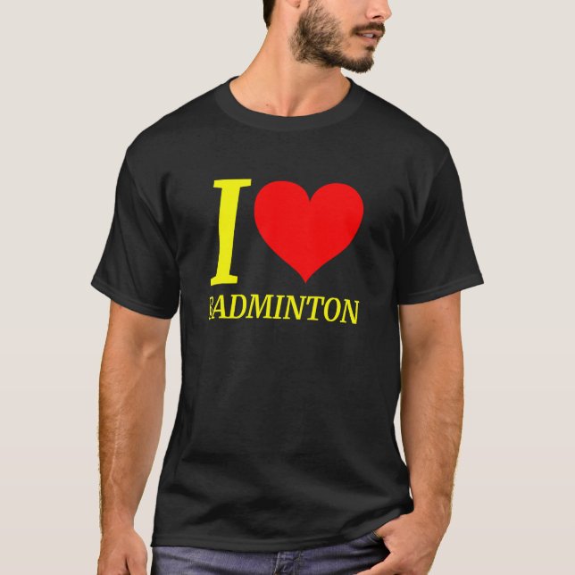Niedlich I Liebe Badminton Player T-Shirt (Vorderseite)