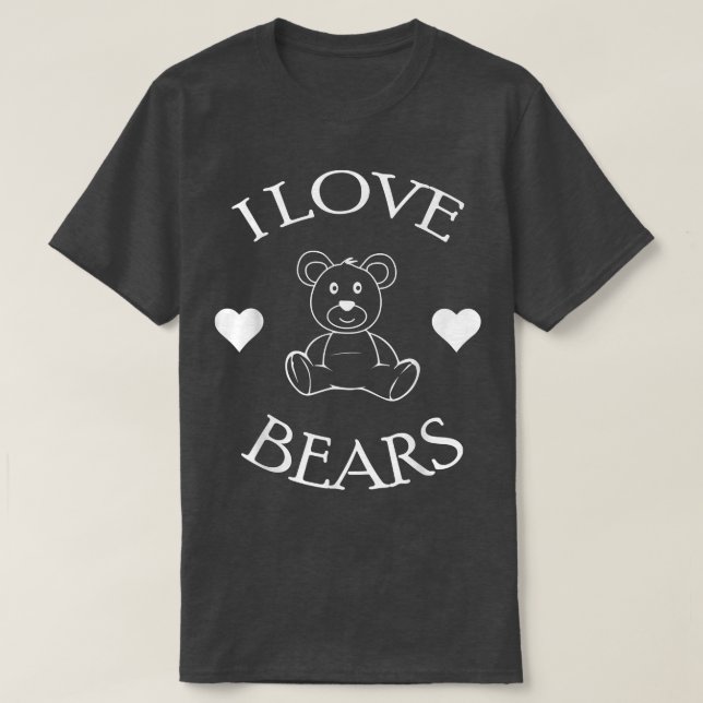 Niedlich I Liebe Bears Geschenkbär Lover 573 T-Shirt (Design vorne)