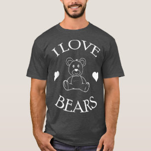 Niedlich I Liebe Bears Geschenkbär Lover 573 T-Shirt