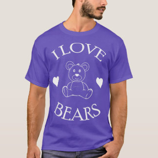 Niedlich I Liebe Bears Geschenke Bär Lover570 T-Shirt