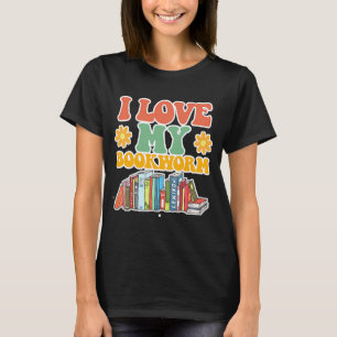 Niedlich I Liebe Bookworm Groovy Cool I Liebe My B T-Shirt
