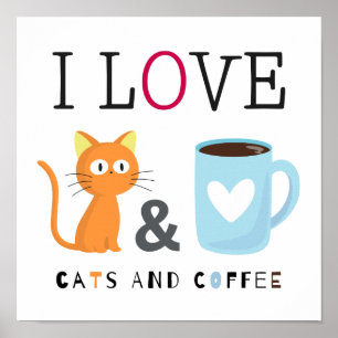 Niedlich I Liebe Katzen und Kaffee weiß Poster
