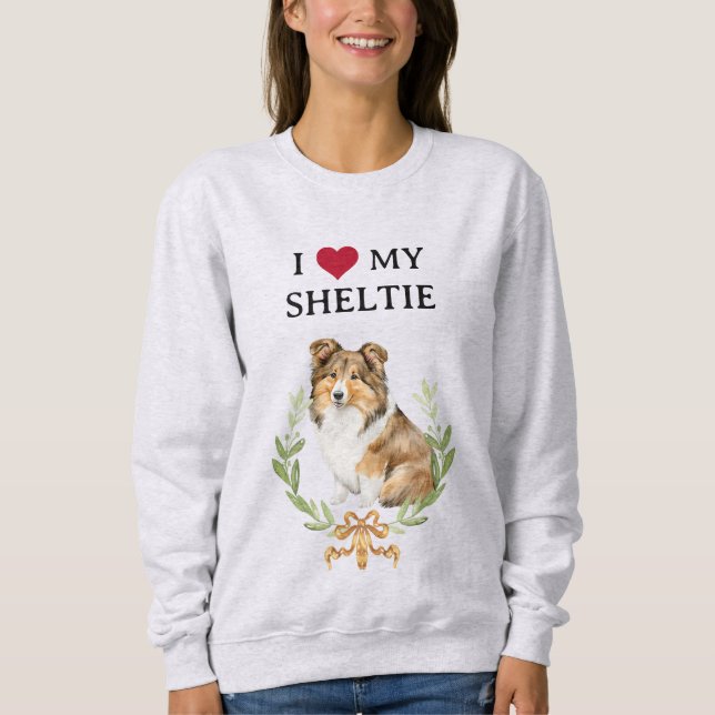 Niedlich I Liebe mein Sheltie Sweatshirt (Vorderseite)