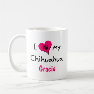 Niedlich I Liebe meine Chihuahua personalisierte M Kaffeetasse
