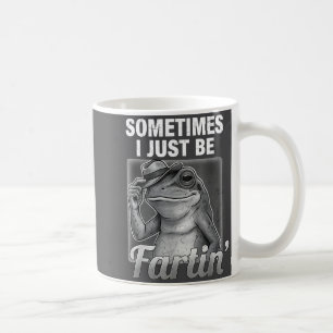 Niedlich ich furzender Frosch manchmal einfach nur Kaffeetasse