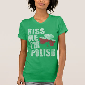 Niedlich Irish Kiss Me Ich bin Polnischer St Patri T-Shirt