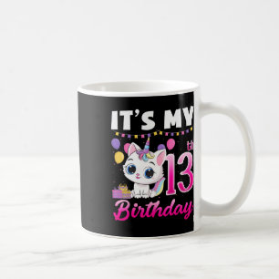 Niedlich ist es meine 13. Geburtstagskatze Unicorn Kaffeetasse
