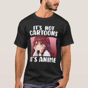Niedlich ist es nicht Cartoon. Es ist Anime Japane T-Shirt