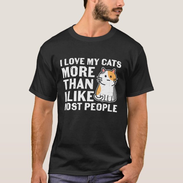 Niedlich kann ich meine Katzen mehr als die meiste T-Shirt (Vorderseite)