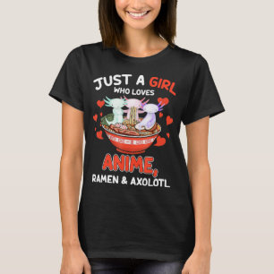 Niedlich Kawaii Anime Axolotl Japanese Ramen Noodl T-Shirt