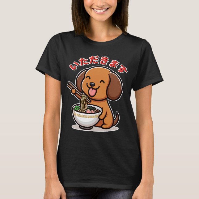 Niedlich Kawaii Dackel isst Ramen Itadakimasu T-Shirt (Vorderseite)