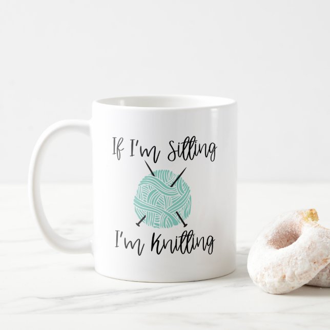 Niedlich Knitter Tasse, wenn ich sitze stricke ich Kaffeetasse (Mit Donut)