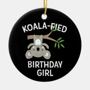 Niedlich Koala Birthday Girl Funny Pun Geschenk Keramik Ornament
