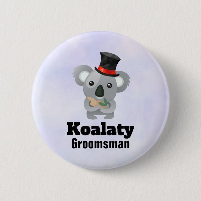 Niedlich Koala Pun Koalaty Trauzeuge Button (Vorderseite)