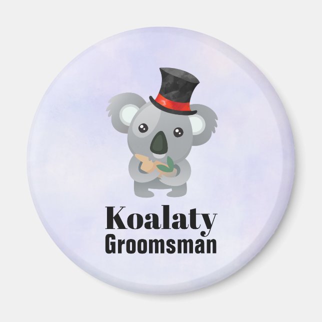 Niedlich Koala Pun Koalaty Trauzeuge Magnet (Vorne)