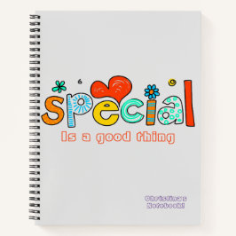 Niedlich leicht grau-farbig "Special is a good thi Notizbuch
