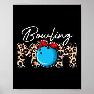 Niedlich Leopard Bowling Mama Mama Sport Lover Mut Poster