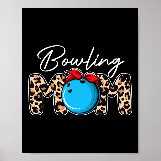Niedlich Leopard Bowling Mama Mama Sport Lover Mut Poster (Vorne)
